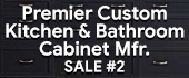 Premier Custom Kitchen & Bathroom Cabinet Mfr. #2