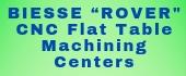 BIESSE "ROVER" Flat Table Machining Centers