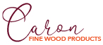 Caron Fine Wood Products
